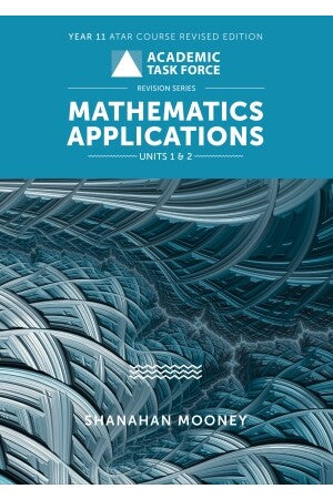 Mathematics Applications Year 11 ATAR Course Revised Edition