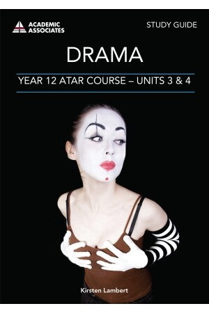 Drama Year 12 ATAR Course Study Guide