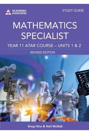 Mathematics Specialists Year 11 ATAR Course Study Guide Revised Edition