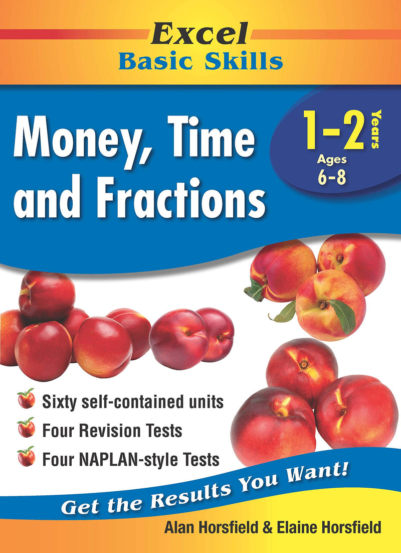 Excel Basic Skills: Money, Time and Fractions [Years 1-2]