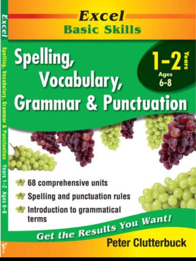 Excel Basic Skills: Spelling, Vocabulary, Grammar and Punctuation [Years 1-2]