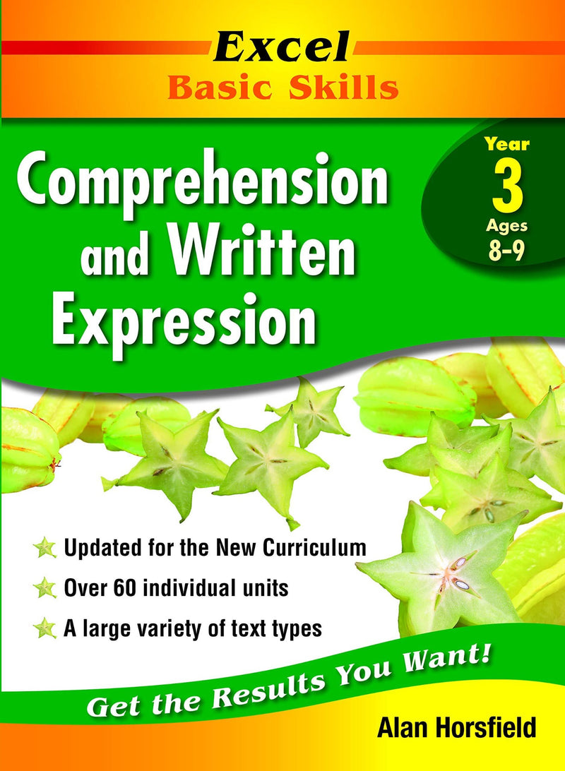 Excel Basic Skills: Comprehension and Written Expression [Year 3]